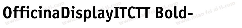 OfficinaDisplayITCTT Bold字体转换